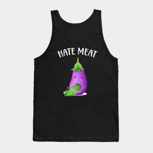 Hate Meat funny veggie Eggplant vomiting Tank Top